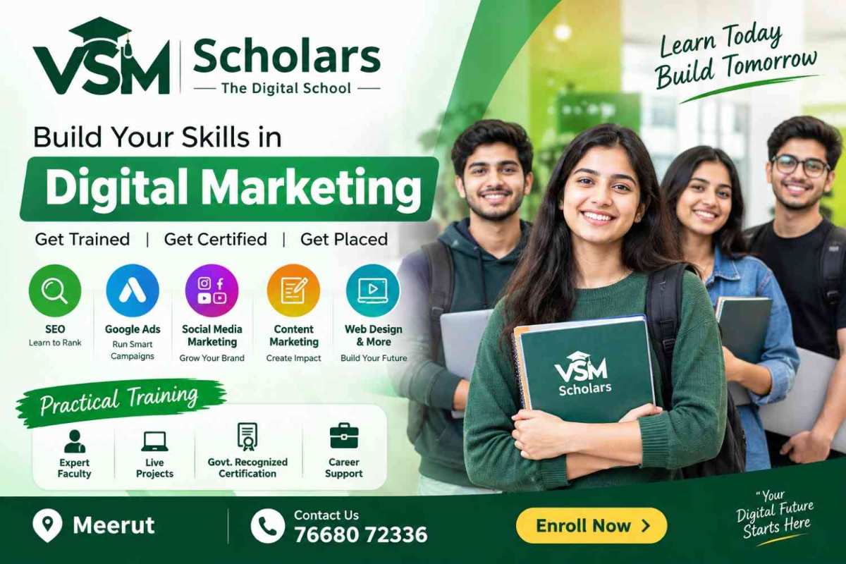 Best Digital Marketing Institute in Meerut | VSM Scholars
